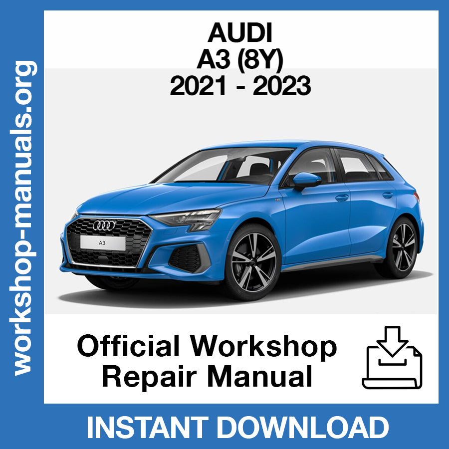 Audi A3 (2021-2025) Official Workshop Repair Manual