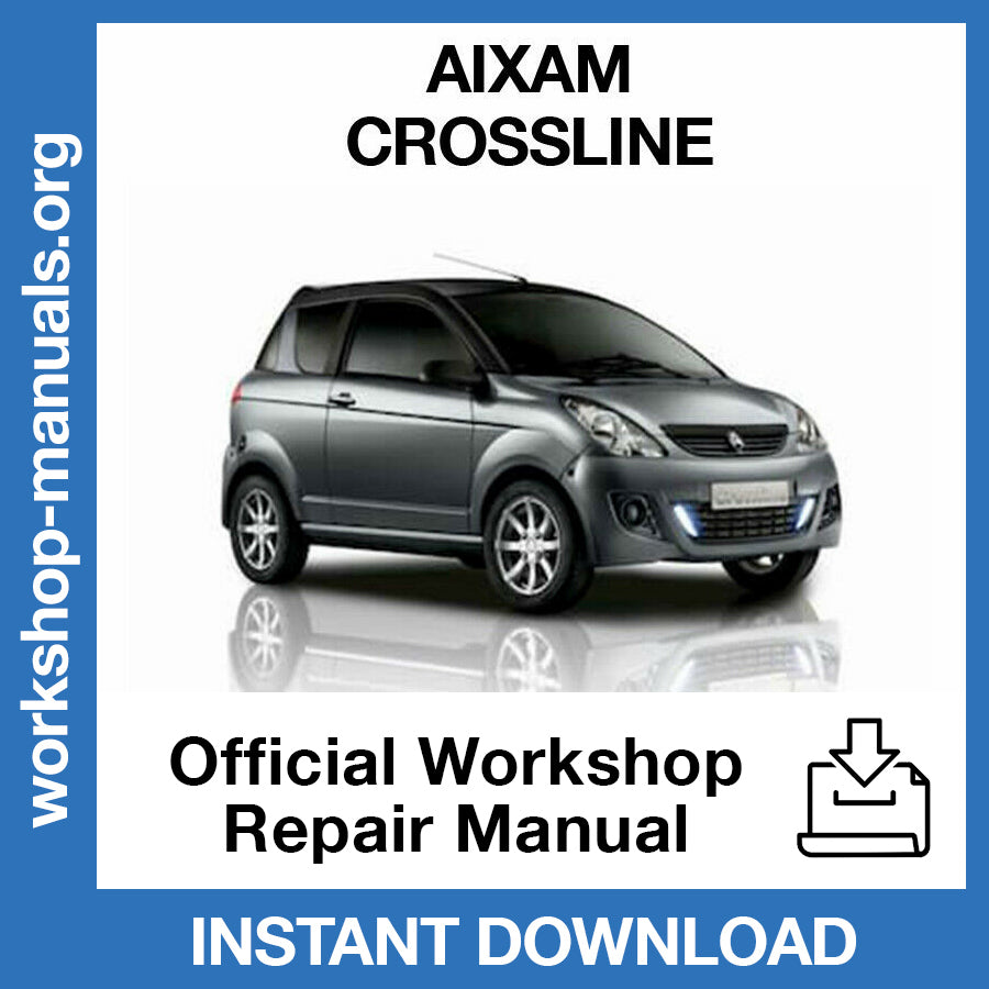 Aixam Crossline (1995-2004) Official Workshop Repair Manual