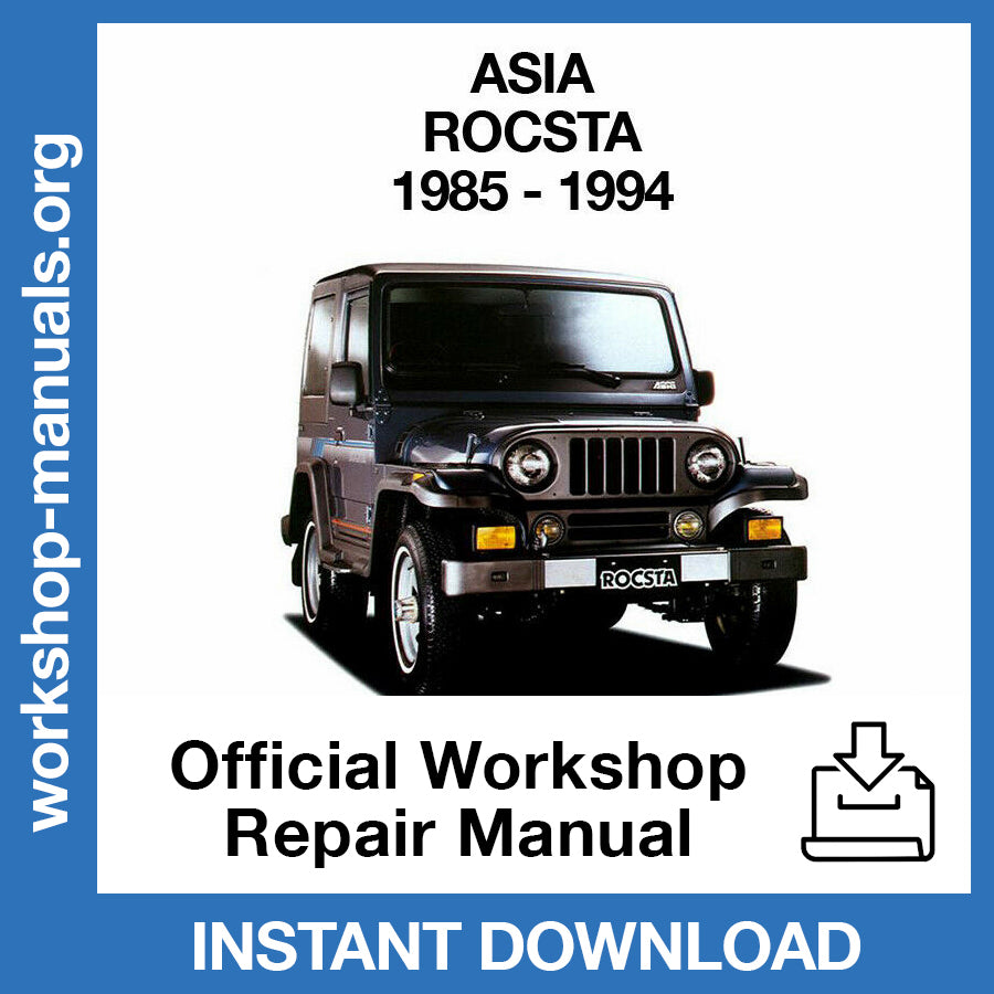 Asia Rocsta (1985-1994) Official Workshop Repair Manual