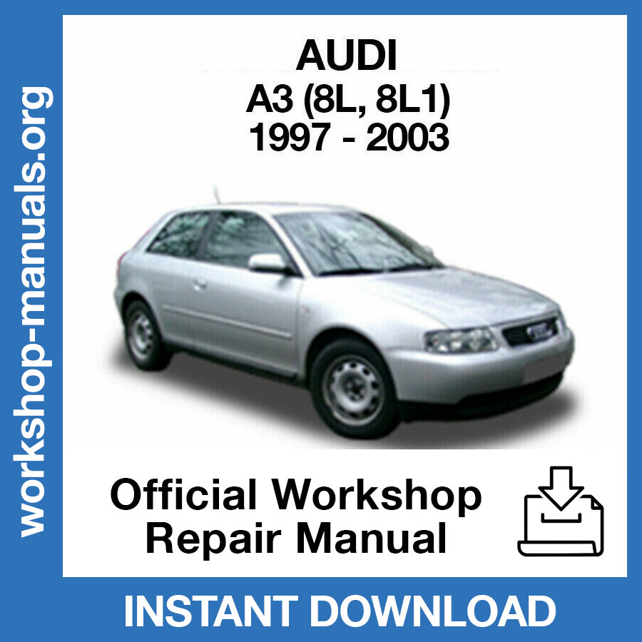 Audi A3 (1997-2008) Official Workshop Repair Manual