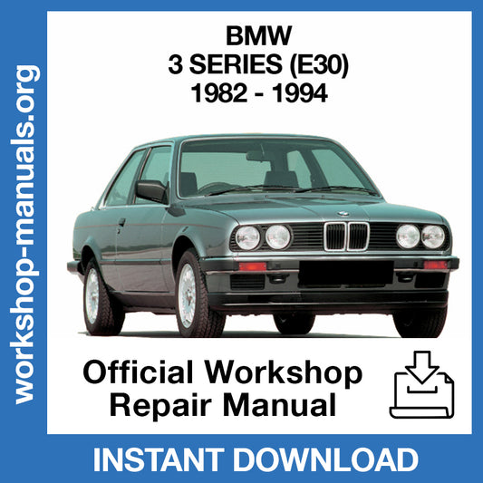 BMW 3 Series E30 (1982-1994) Official Workshop Repair Manual