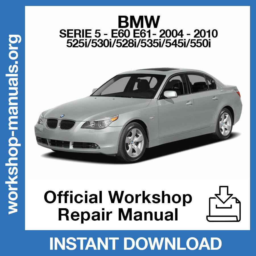 BMW 5 Series E60 E61 (2004-2010) Official Workshop Repair Manual