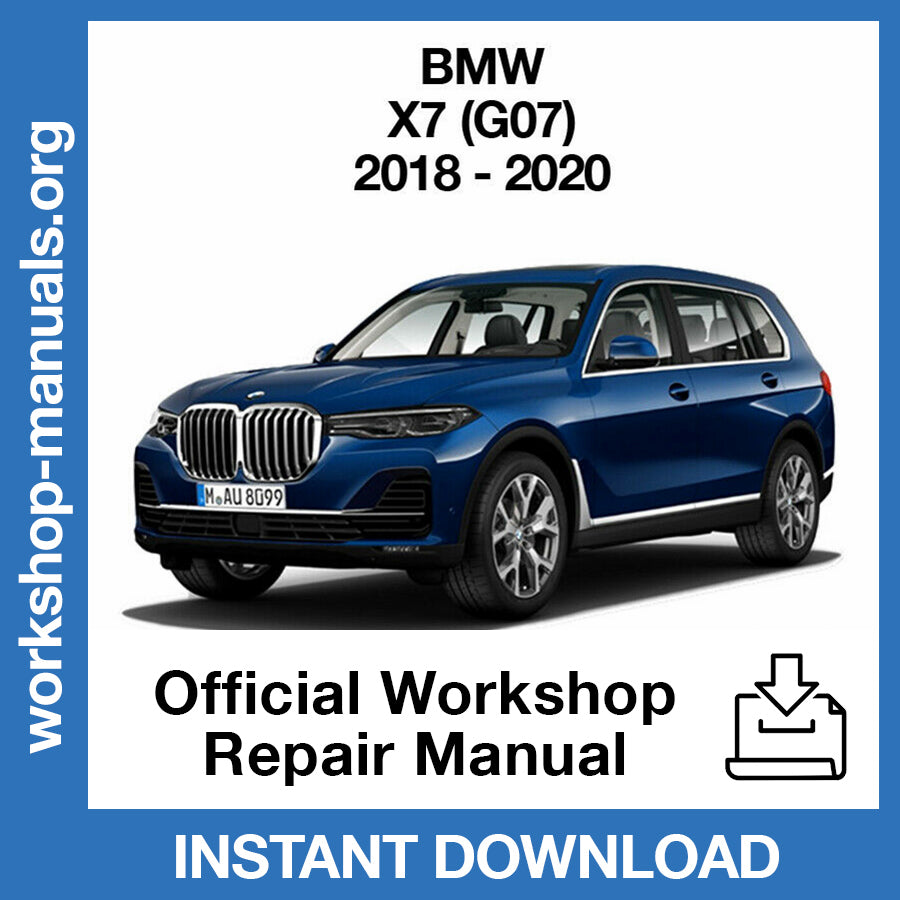 BMW X7 G07 (2018-2020) Official Workshop Repair Manual