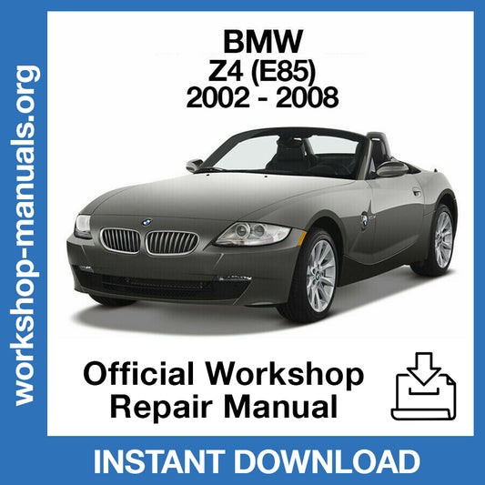 BMW Z4 E85 (2002-2008) Official Workshop Repair Manual