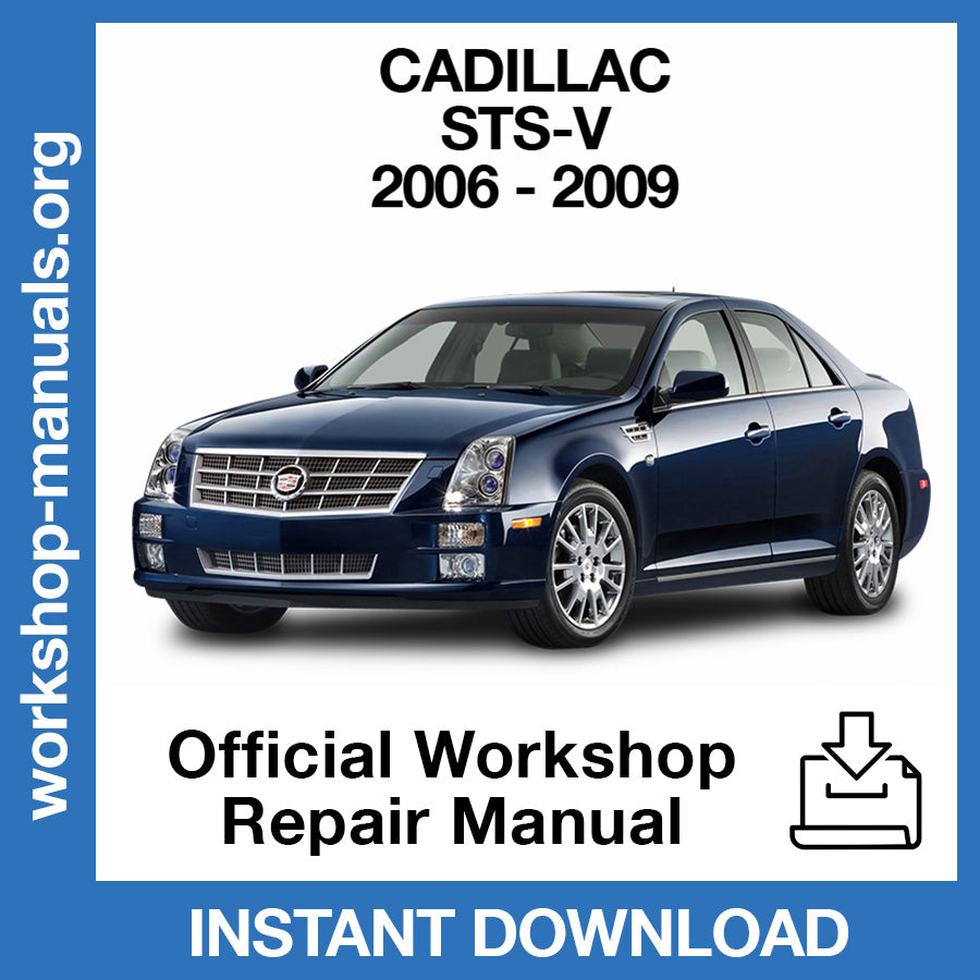 Cadillac STS-V (2006-2009) Official Workshop Repair Manual