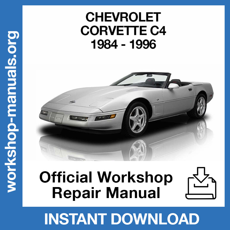 Chevrolet Corvette C4 (1984-1996) Official Workshop Repair Manual
