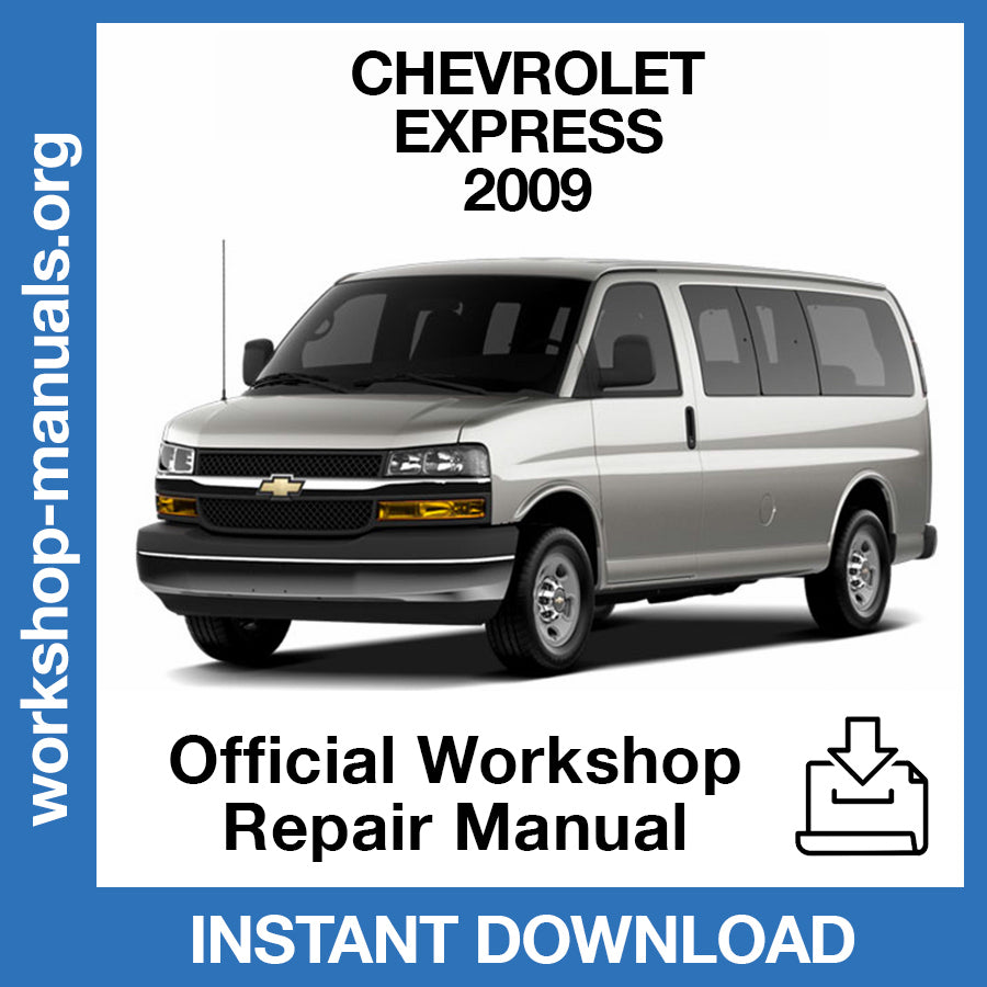 Chevrolet Express (2009) Official Workshop Repair Manual