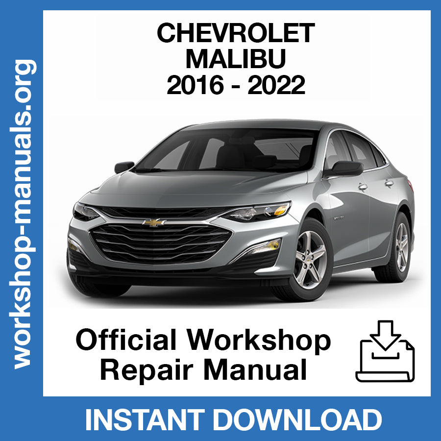 Chevrolet Malibu (2016-2022) Official Workshop Repair Manual