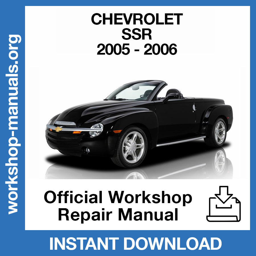 Chevrolet SSR (2005-2006) Official Workshop Repair Manual