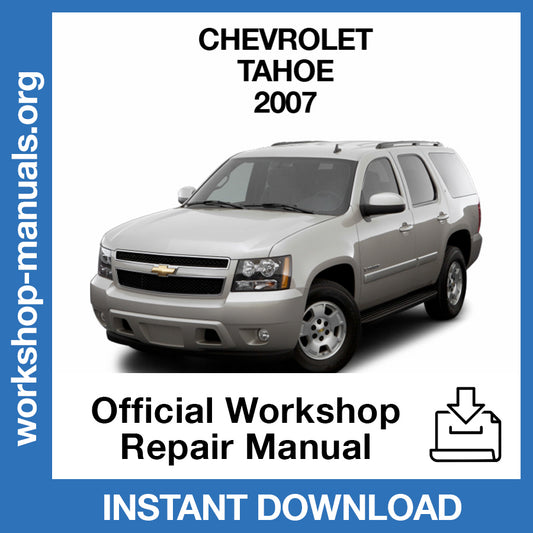 Chevrolet Tahoe (2007) Official Workshop Repair Manual