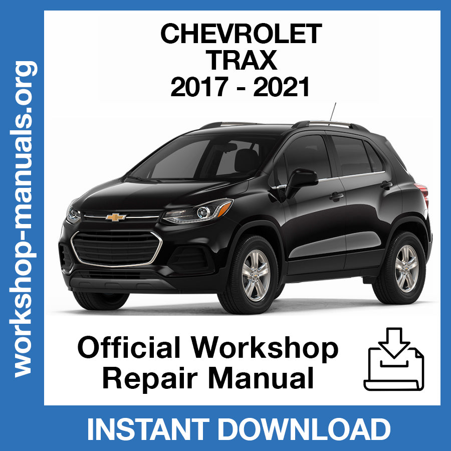 Chevrolet Trax (2017-2021) Official Workshop Repair Manual
