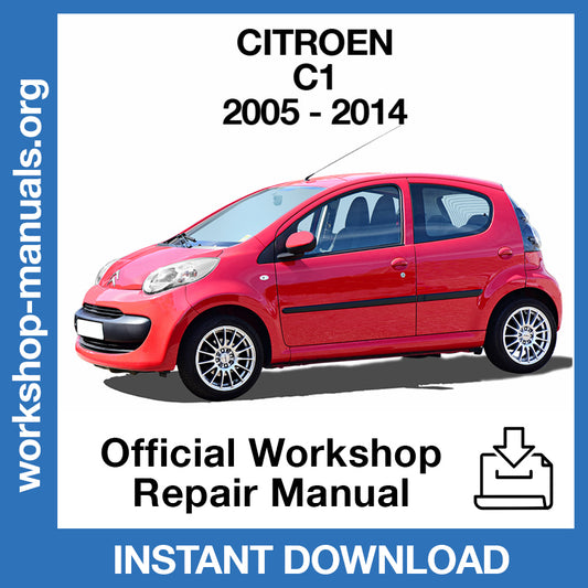 Citroen C1 (2005-2014) Official Workshop Repair Manual