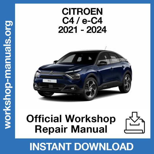 Citroen C4 e-C4 (2021-2024) Official Workshop Repair Manual