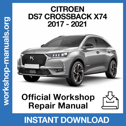 Citroen DS7 Crossback X74 (2017-2021) Official Workshop Repair Manual