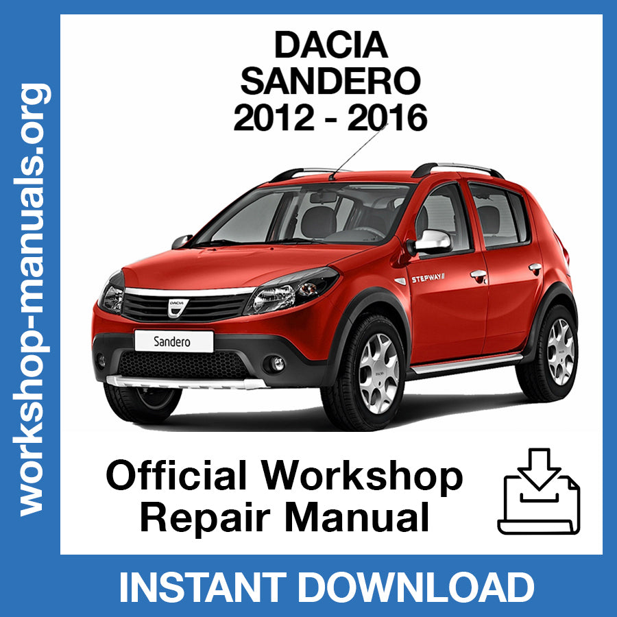 Dacia Sandero (2012-2016) Official Workshop Repair Manual