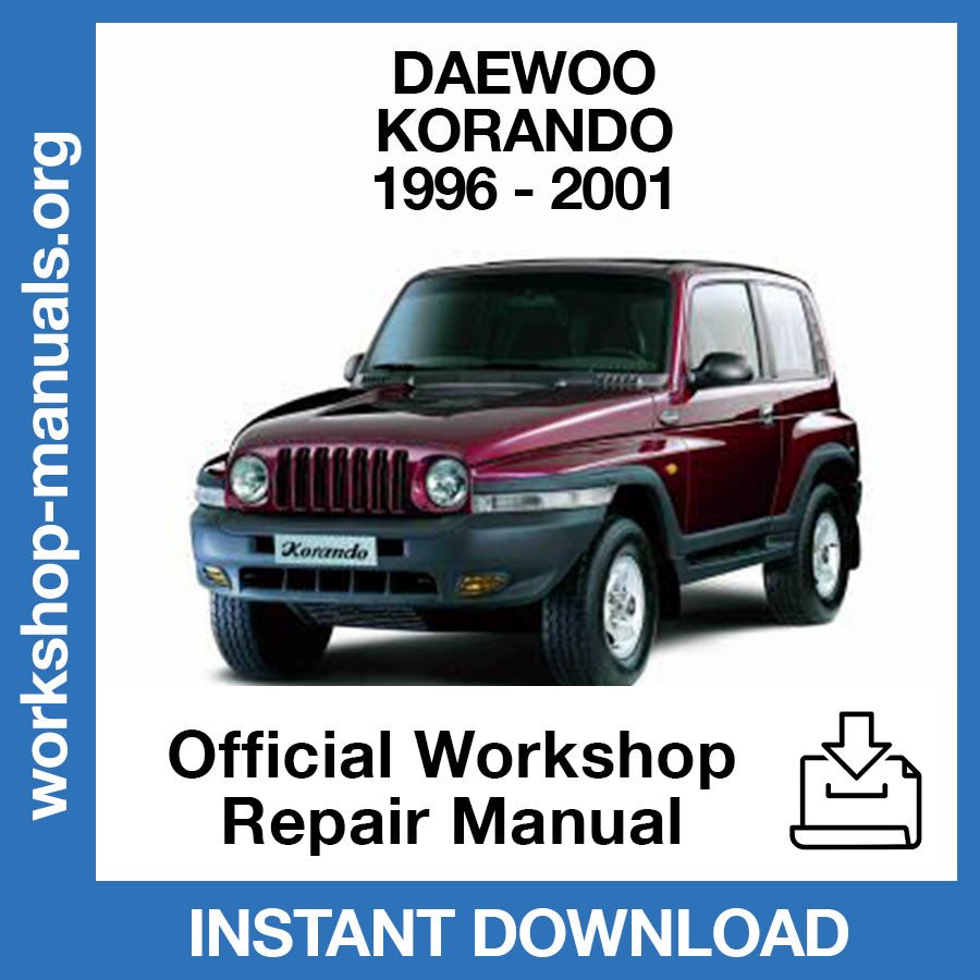 Daewoo Korando (1996-2001) Official Workshop Repair Manual