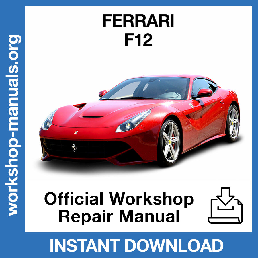 Ferrari F12 Official Workshop Repair Manual