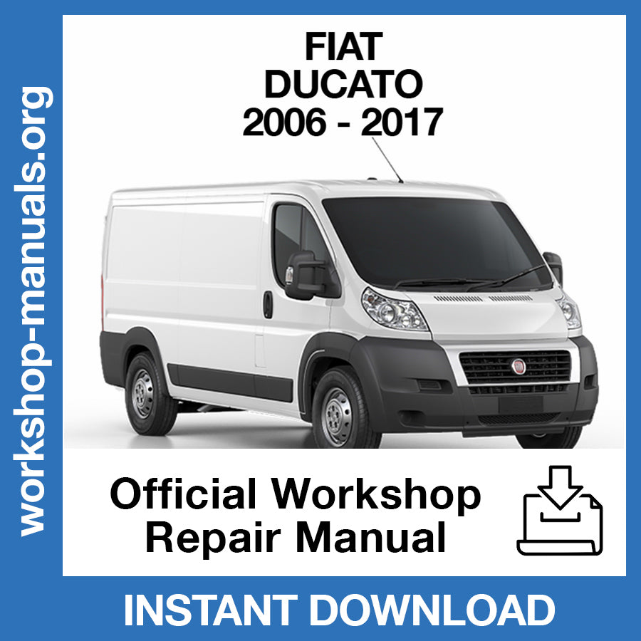 Fiat Ducato (2006-2017) Official Workshop Repair Manual
