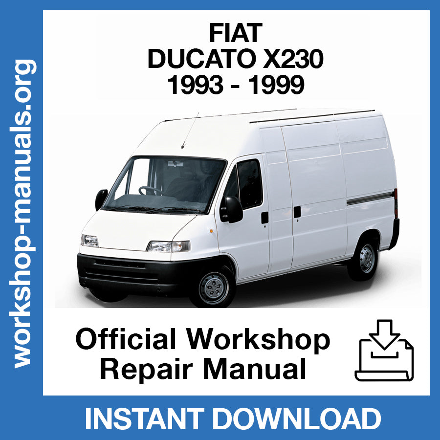 Fiat Ducato X230 (1993-1999) Official Workshop Repair Manual