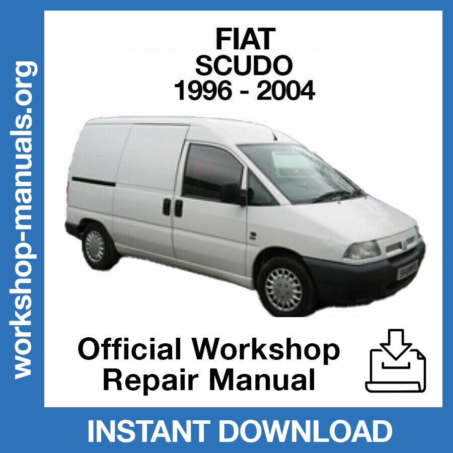 Fiat Scudo (1996-2004) Official Workshop Repair Manual