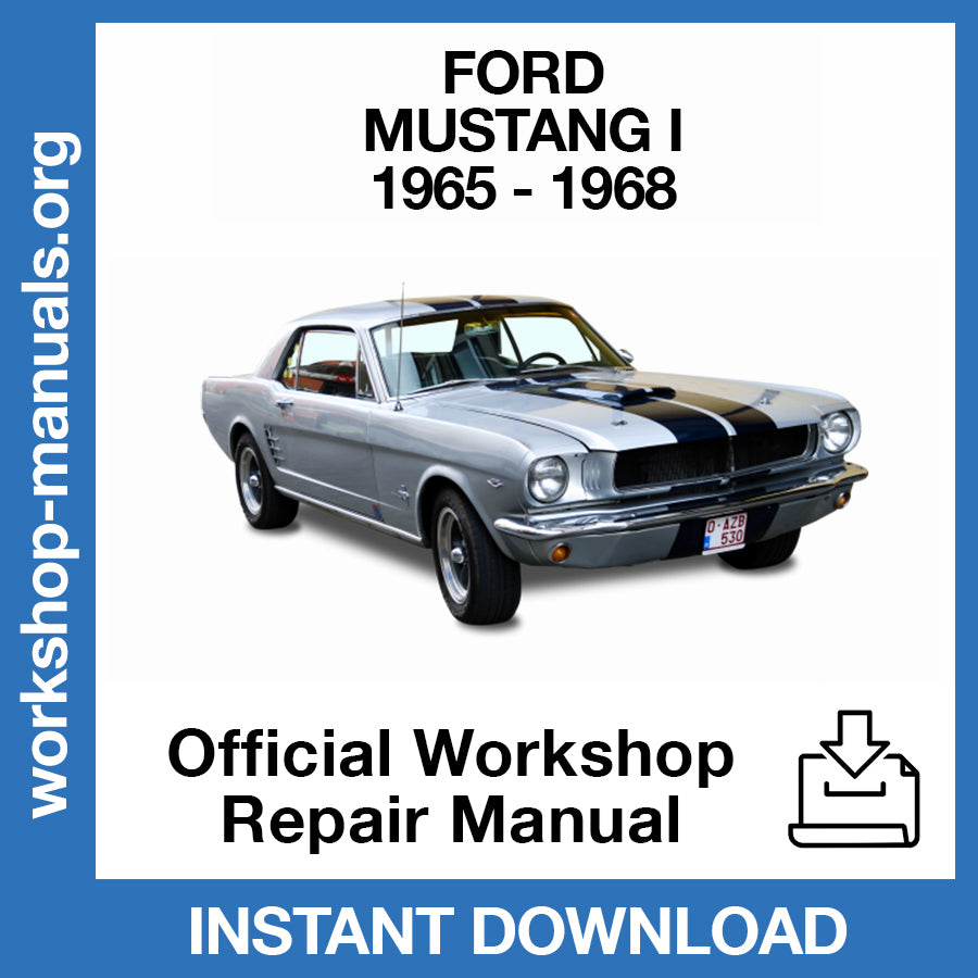 Ford Mustang 1 (1965-1968) Official Workshop Repair Manual