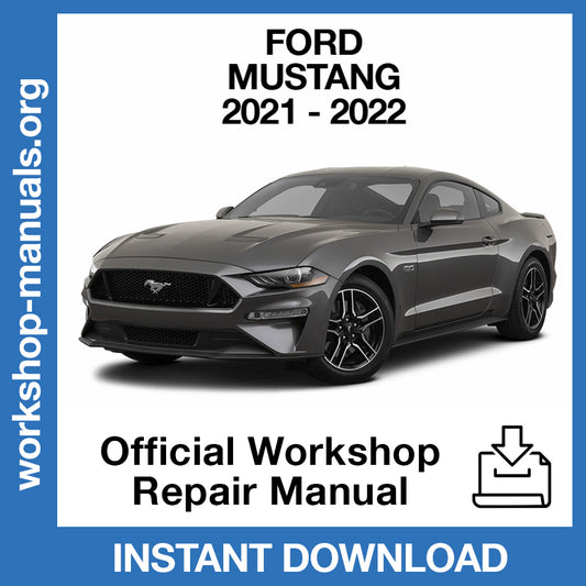 Ford Mustang (2021-2022) Official Workshop Repair Manual