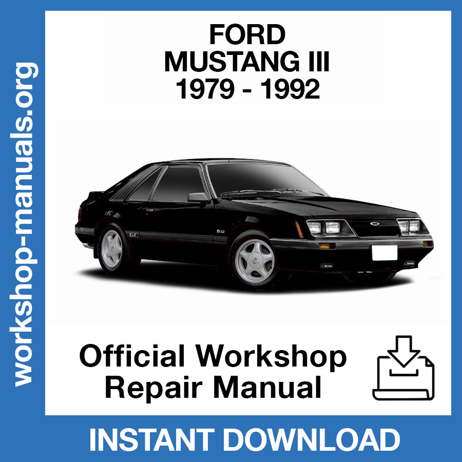 Ford Mustang 3 (1979-1992) Official Workshop Repair Manual