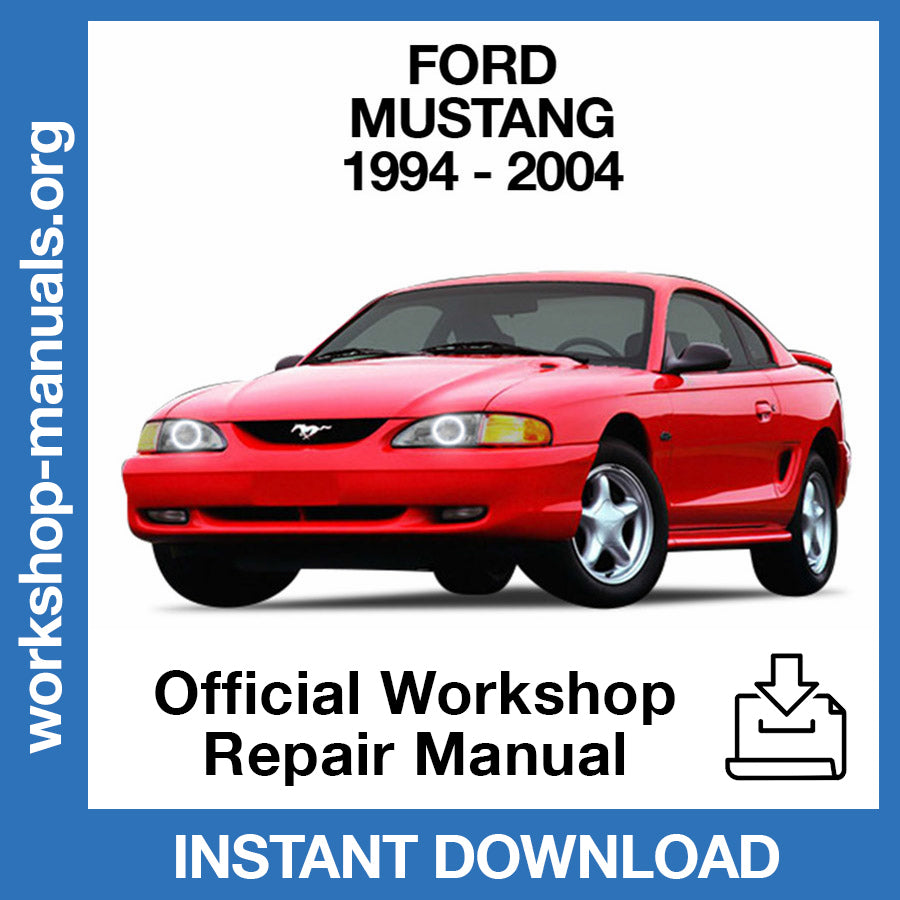 Ford Mustang 4 (1994-2004) Official Workshop Repair Manual