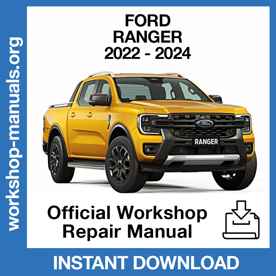 Ford Ranger (2022-2024) Official Workshop Repair Manual