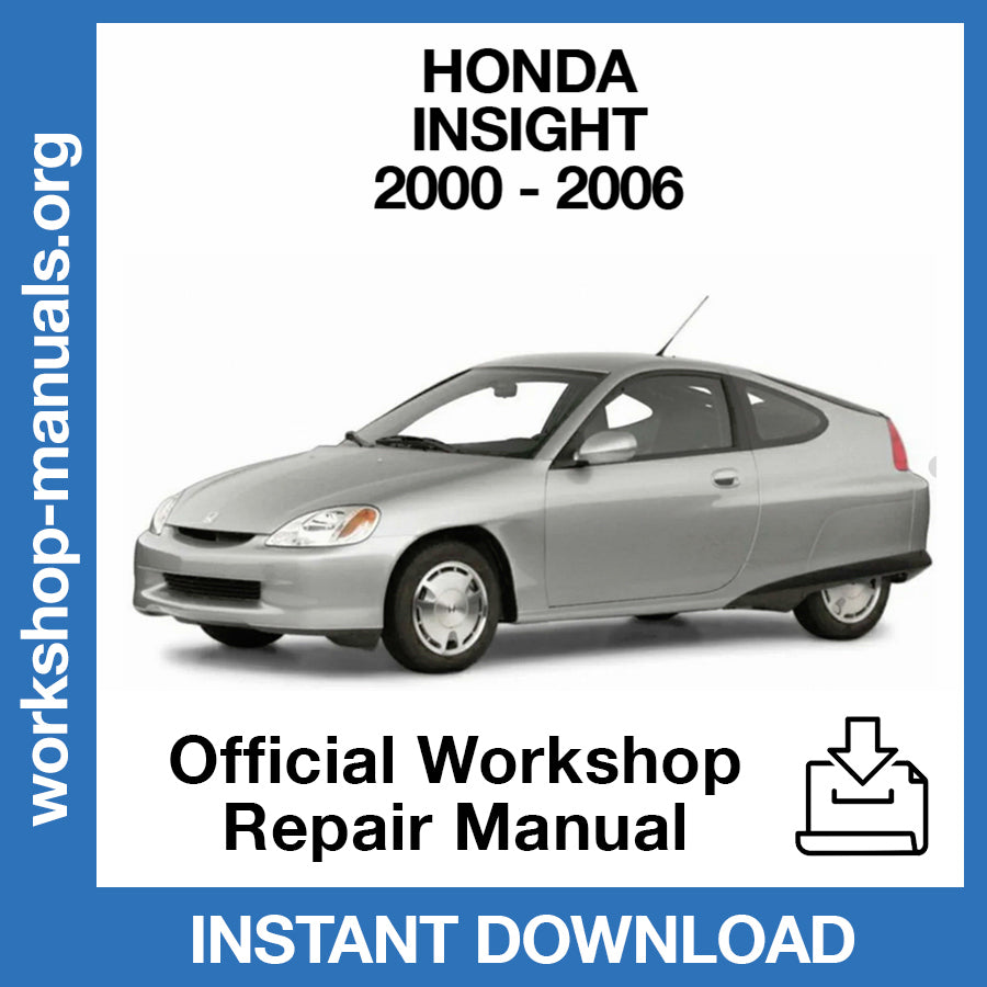 Honda Insight (2000-2006) Official Workshop Repair Manual