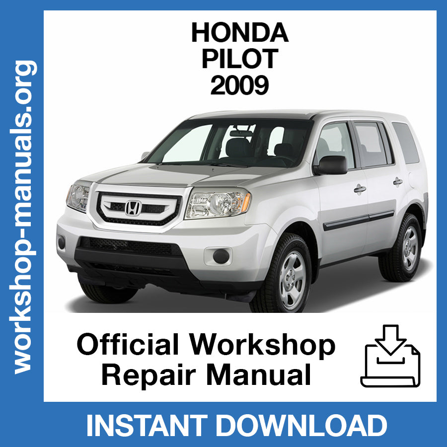 Honda Pilot (2009) Official Workshop Repair Manual