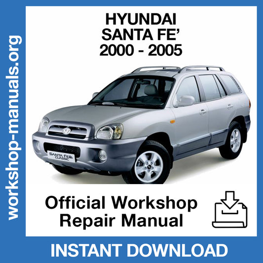Hyundai Santa Fe (2000-2005) Official Workshop Repair Manual
