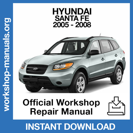 Hyundai Santa Fe (2005-2007) Official Workshop Repair Manual