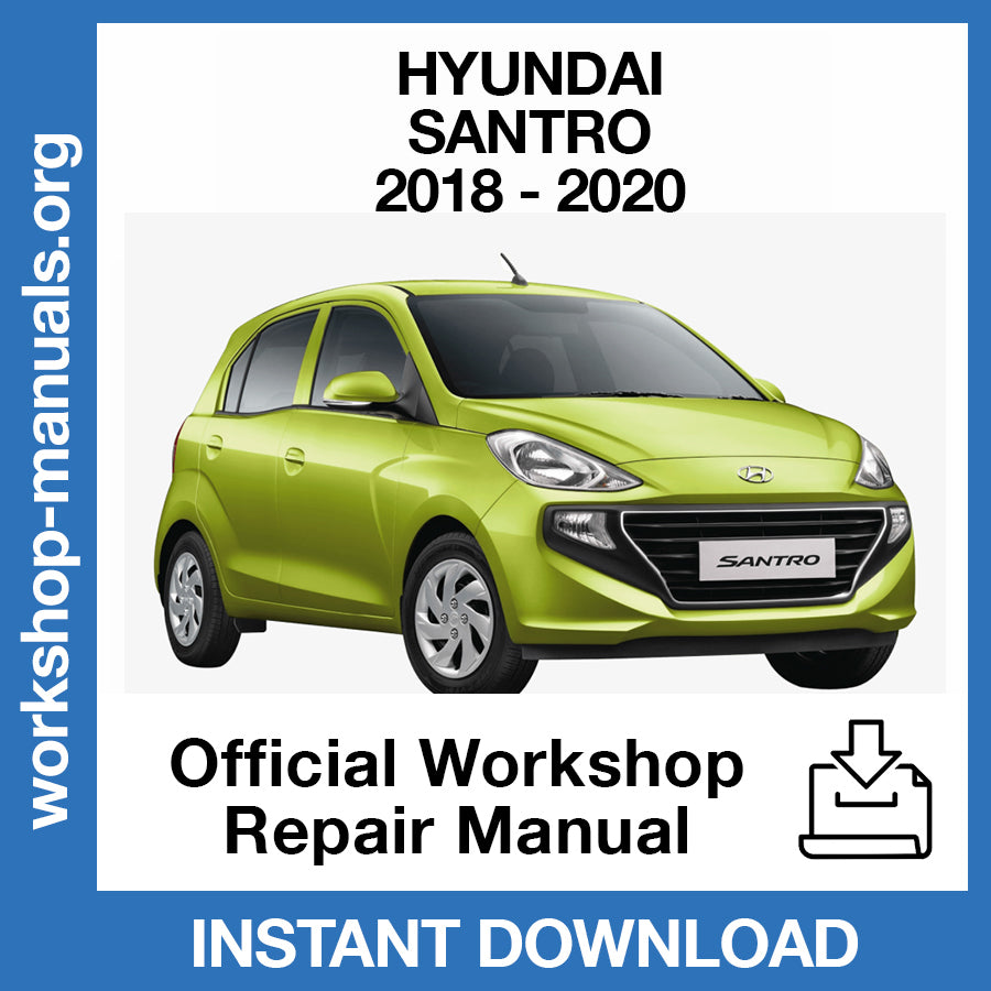Hyundai Santro (2018-2020) Official Workshop Repair Manual