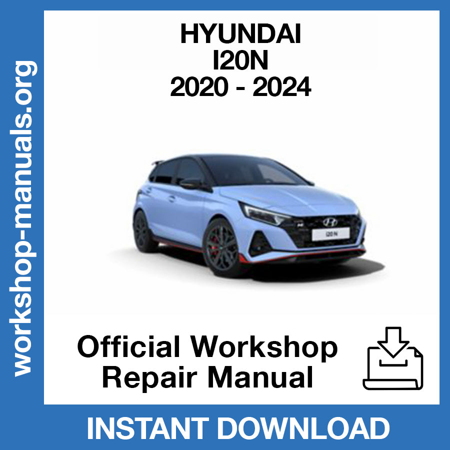 Hyundai i20N (2020-2024) Official Workshop Repair Manual