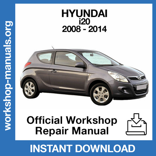 Hyundai i20 (2008-2014) Official Workshop Repair Manual