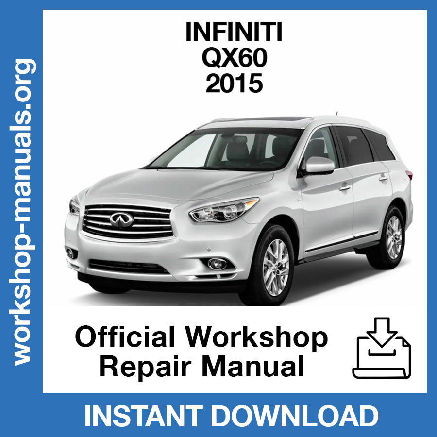 Infiniti QX60 JX35 (2015) Official Workshop Repair Manual