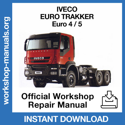 Iveco Euro Trakker EURO 4/5 Official Workshop Repair Manual
