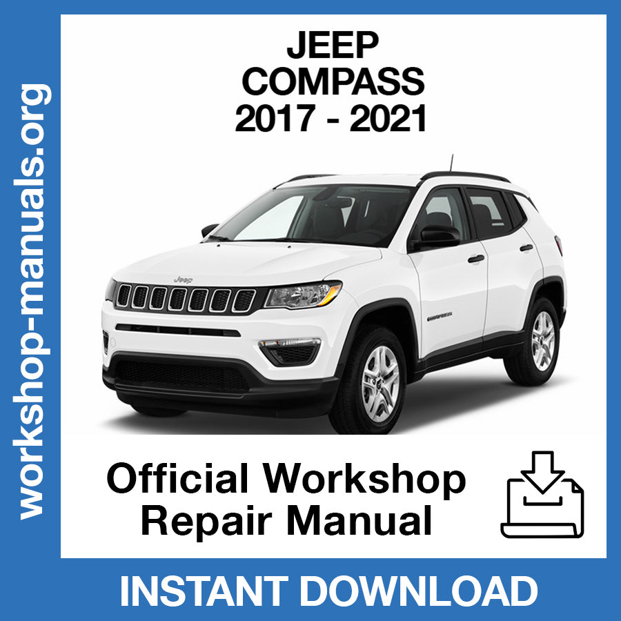 Jeep Compass (2017-2021) Official Workshop Repair Manual