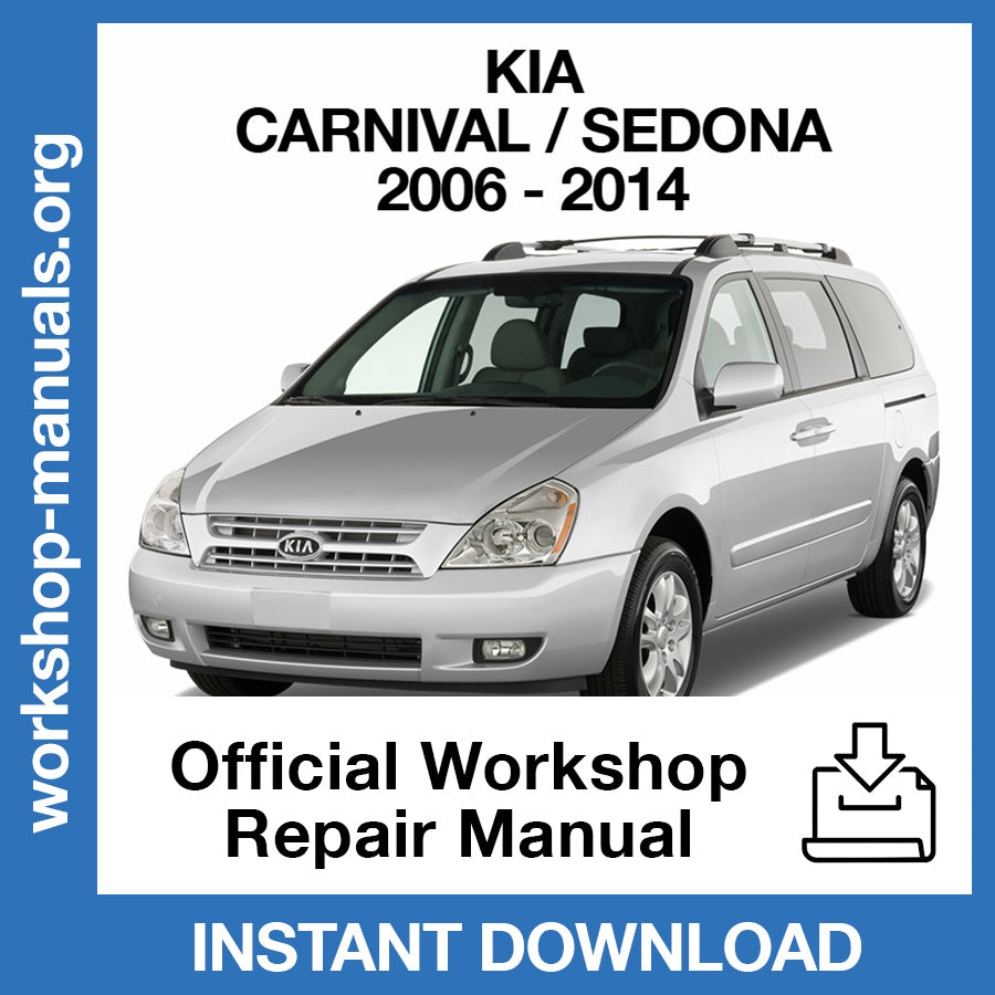 Kia Carnival Sendona (2006-2009) Official Workshop Repair Manual