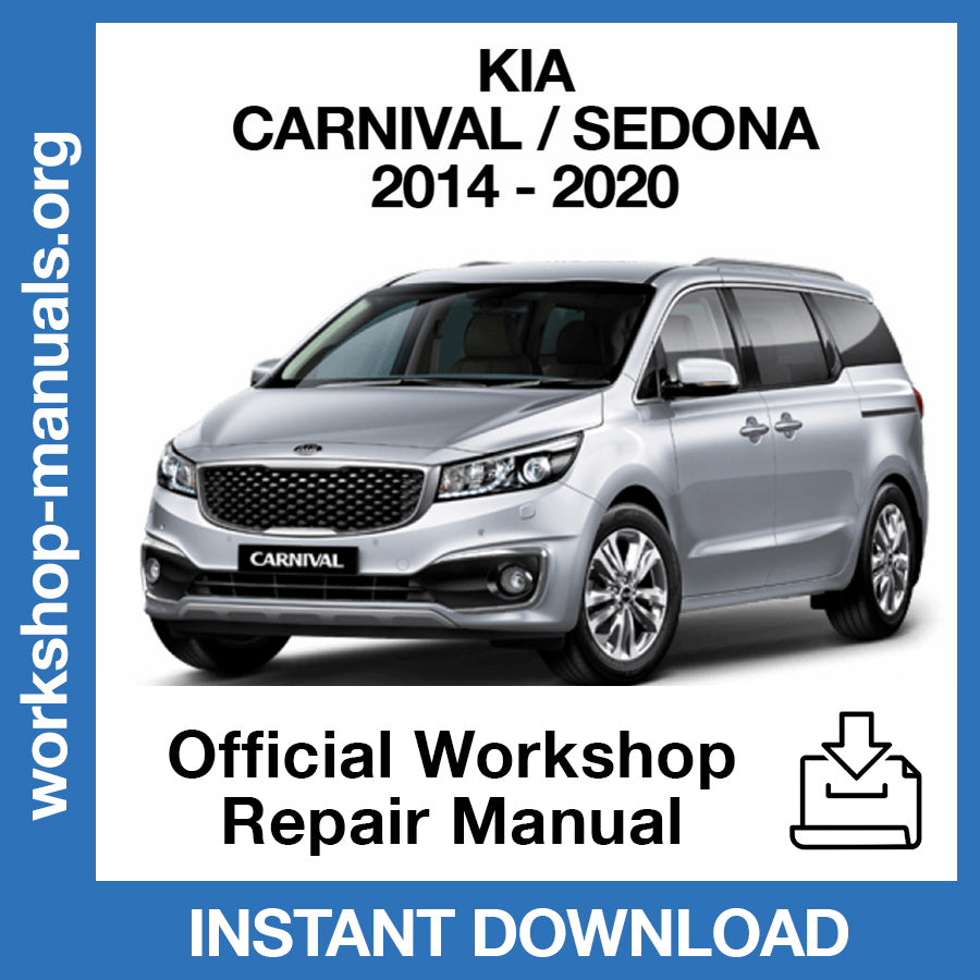 Kia Carnival Sendona (2014-2020) Official Workshop Repair Manual