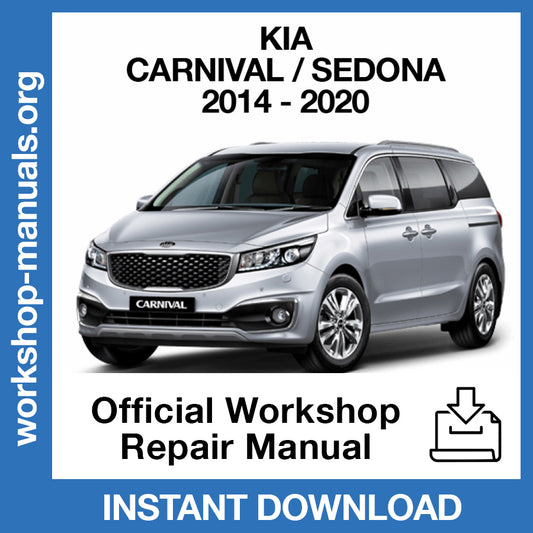 Kia Carnival Sendona (2014-2020) Official Workshop Repair Manual