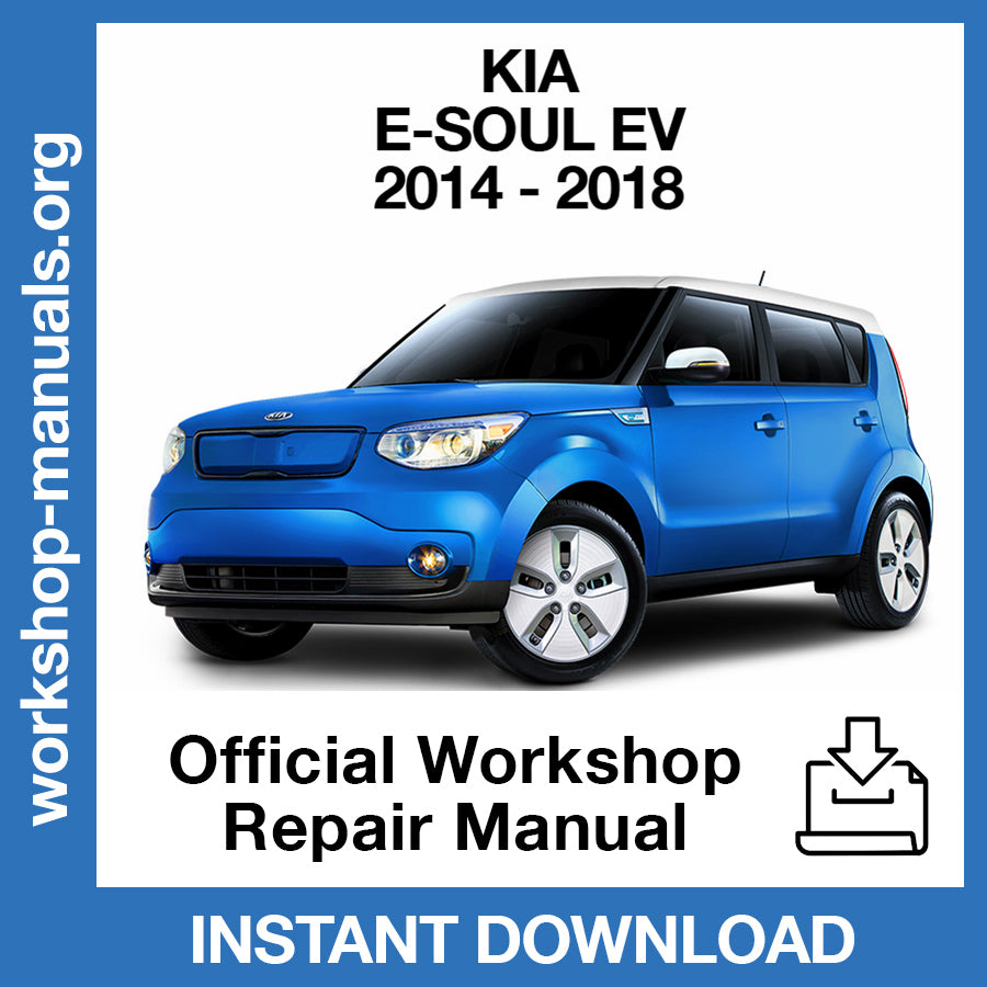 Kia E Soul Ev (2014-2018) Official Workshop Repair Manual