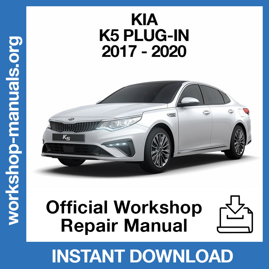 Kia K5 Plug-In Hybrid (2017-2020) Official Workshop Repair Manual