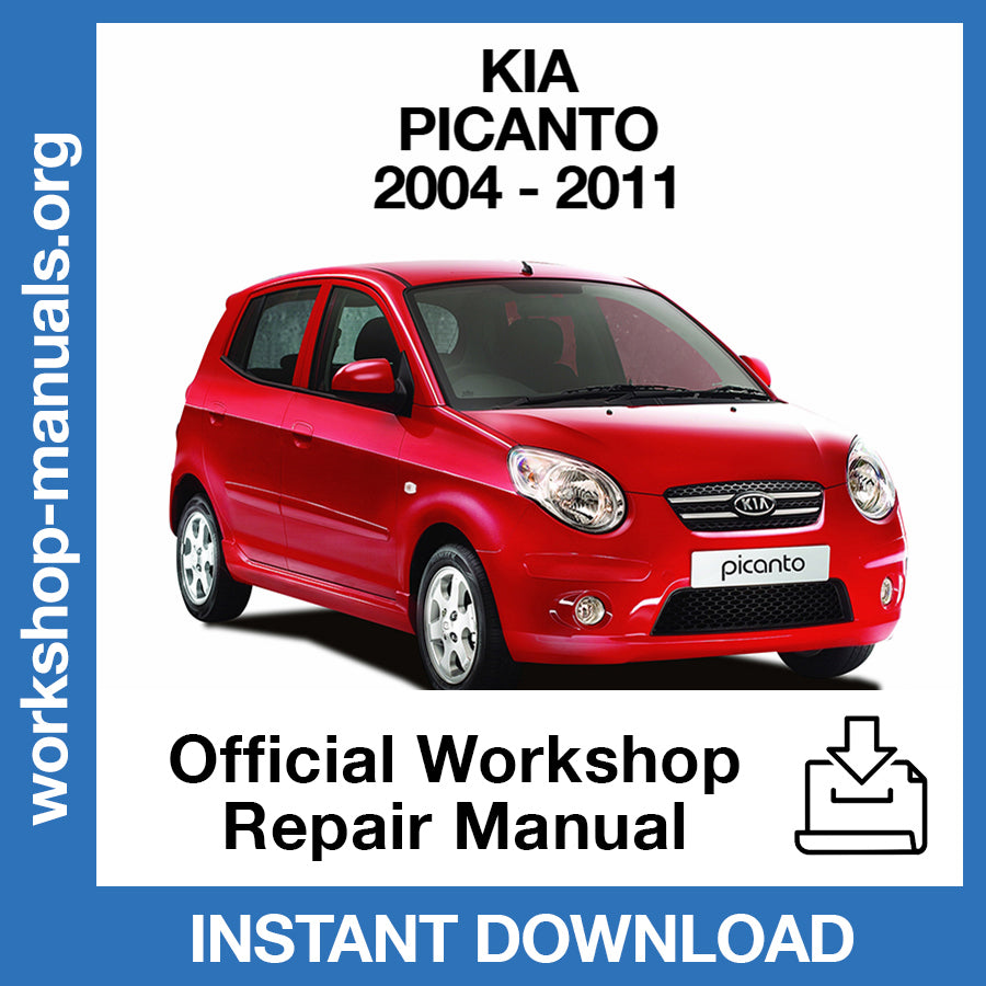 Kia Picanto (2004-2011) Official Workshop Repair Manual