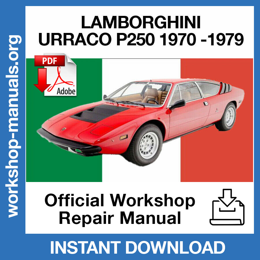 Lamborghini Urraco P250 (1970-1979) Official Workshop Repair Manual