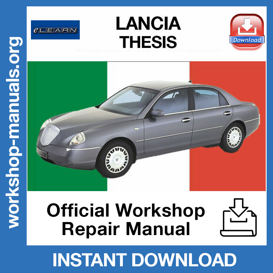 Lancia Thesis (eLEARN) Official Workshop Repair Manual