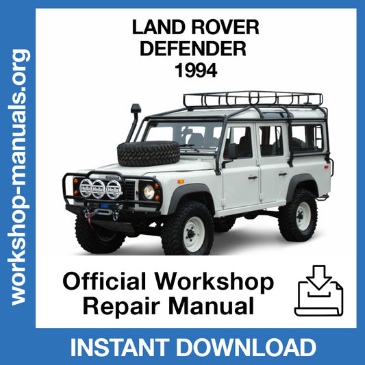 Land Rover Defender (1994) Official Workshop Repair Manual