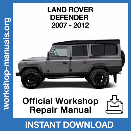 Land Rover Defender (2007-2012) Official Workshop Repair Manual