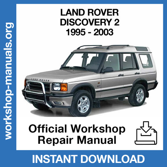 Land Rover Discovery 2 (1995-2003) Official Workshop Repair Manual